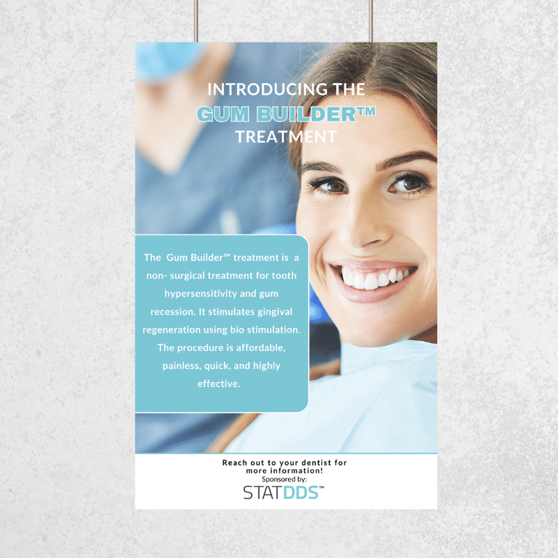  Gum Builder™ Treatment Poster